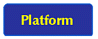 Platform