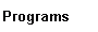 Programs